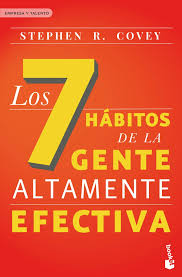 LOS 7 HABITOS DE LA GENTE ALTAMENTE EFECTIVA